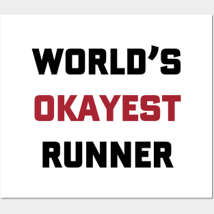 World's Okayest Runner Posters and Art